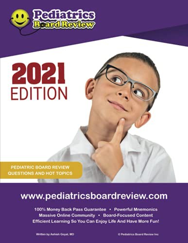 PEDIATRIC BOARD REVIEW QUESTIONS AND HOT TOPICS