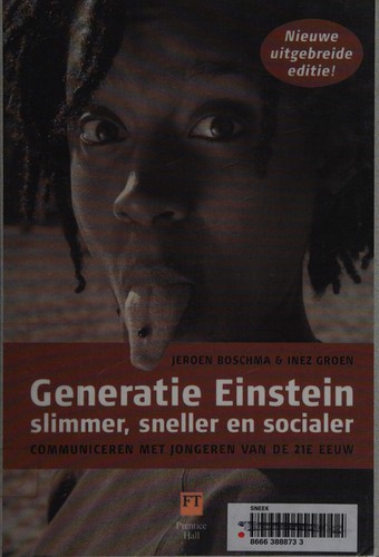 Generatie Einstein: slimmer, sneller en socialer