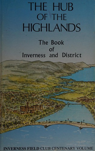 The hub of the Highlands