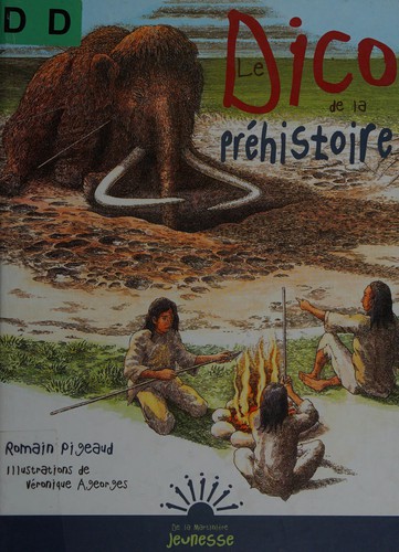 Le dico de la préhistoire