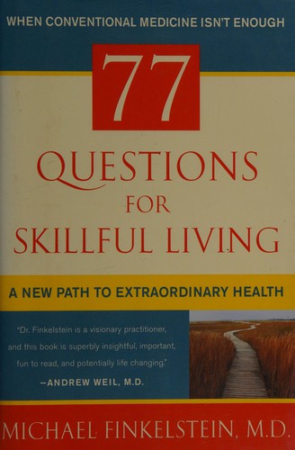 77 questions for skillful living