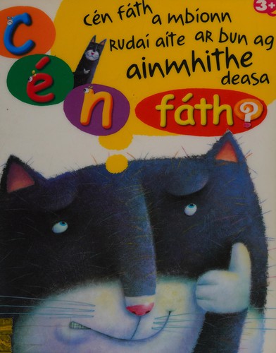 Cén fáth a mbíonn rudaí aíte ar bun ag ainmhithe deasa fáth?