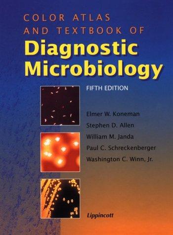 Color atlas and textbook of diagnostic microbiology