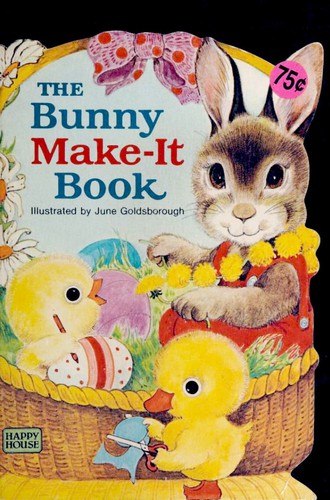 The Bunny Make It Book