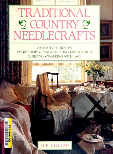 Traditional Country Needlecrafts