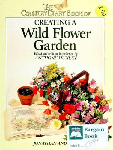Country Diary Book of Creating a Wild Flower Garden
