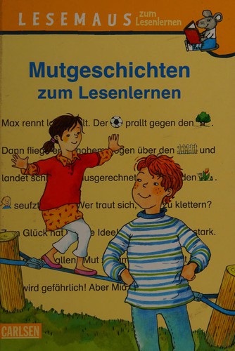 Mutgeschichten zum Lesenlernen