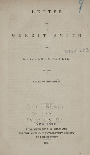 Letter of Gerrit Smith to Rev. James Smylie, of the state of Mississippi.
