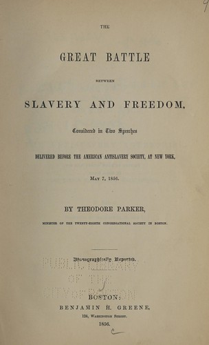 The great battle between slavery and freedom