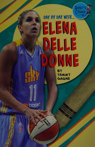 Day by day with Elena Delle Donne