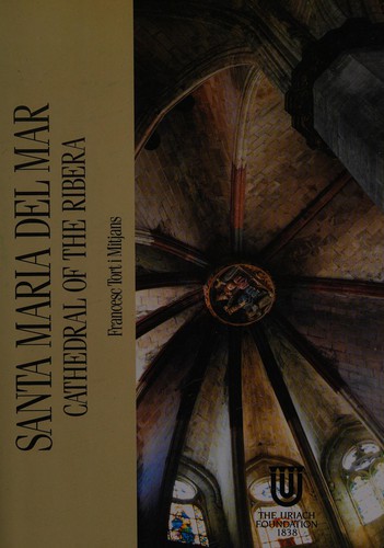 Santa Maria del Mar, cathedral of the Ribera