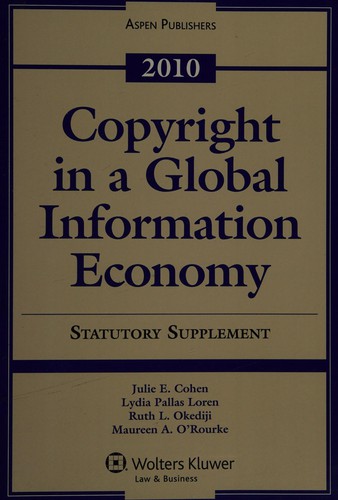 Copyright in a Global Information Economy