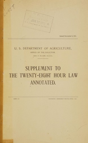 Supplement to the Twenty-eight hour law annotated