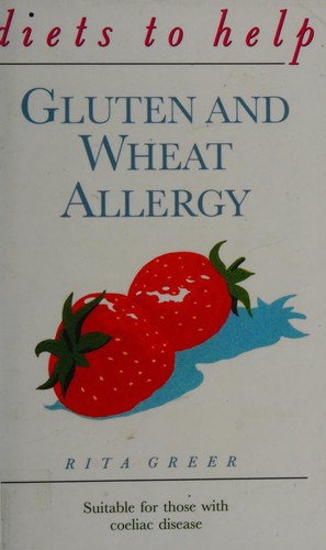 Diets to help gluten and wheat allergy