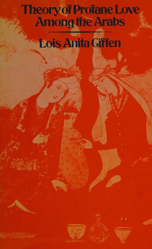 Theory of profane love among the Arabs