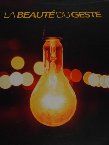 La beauté du geste