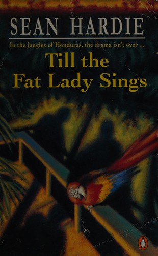 Till the fat lady sings