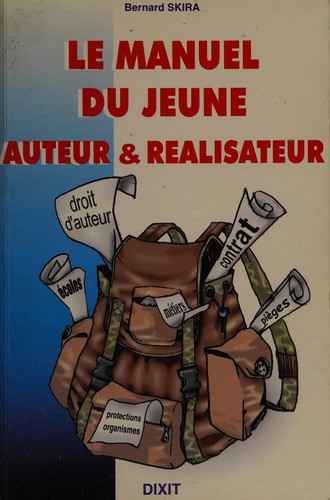 Le manuel du jeune auteur & réalisateur