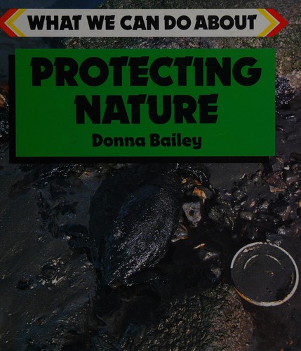 Protecting Nature (What Can We Do)