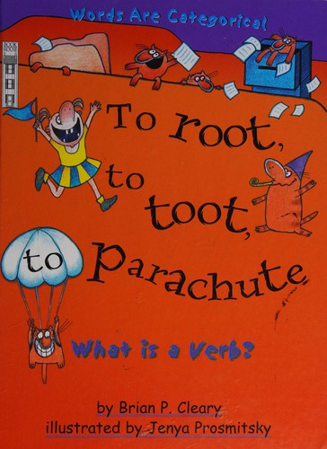 To root, to toot, to parachute