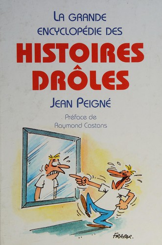La grande encyclopédie des histoires drôles