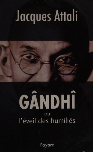 Gândhî, ou, L'éveil des humiliés