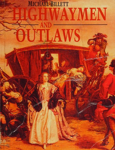 Highwaymen and outlaws