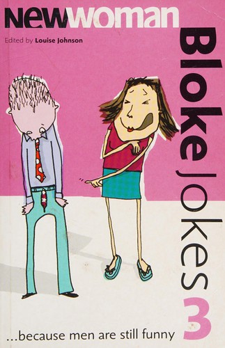 NEW WOMAN BLOKE JOKES 3.