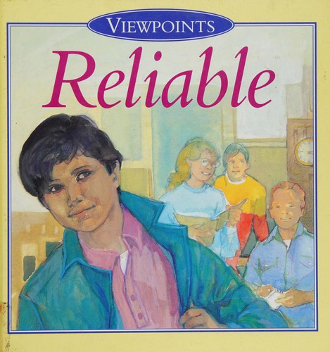 Reliable (Viewpoints)