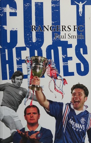 Rangers Cult Heroes