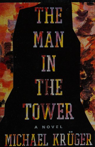 The man in the tower