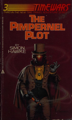 The Pimpernel Plot (Time Wars, No. 3)