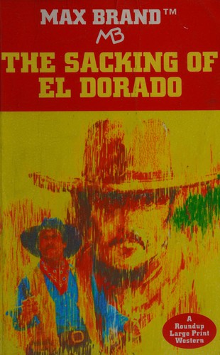 The Sacking of El Dorado