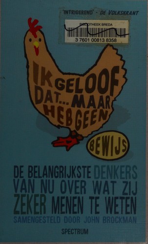 Ik geloof dat..., maar heb geen bewijs