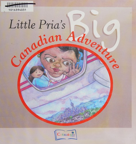 Little Pria S Big Canadian Adventure
