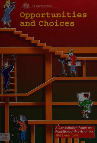 Opportunities and choices