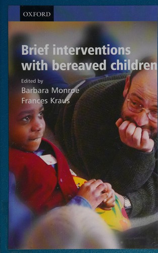 Brief interventions with bereaved children