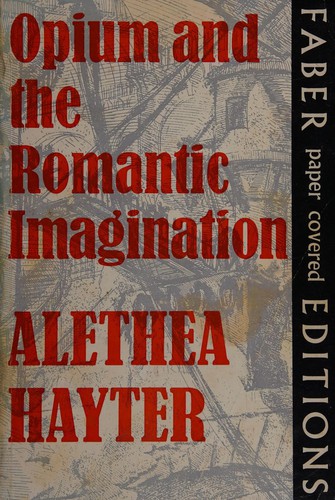 Opium and the romantic imagination.