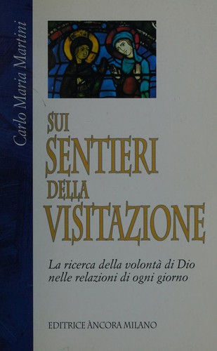 Sui sentieri della Visitazione