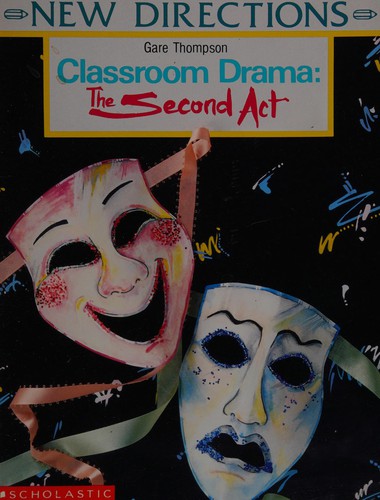 Classroom Drama (New Directions)