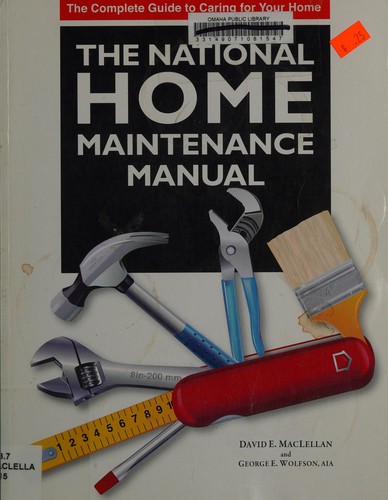 The national home maintenance manual