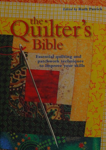 The quilter's bible