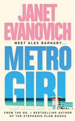 METRO GIRL (ALEXANDRA BARNABY, NO 1)
