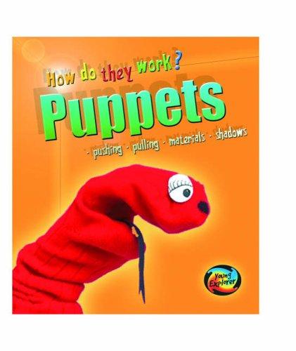 Puppets (Young Explorer: How Do They Work?)