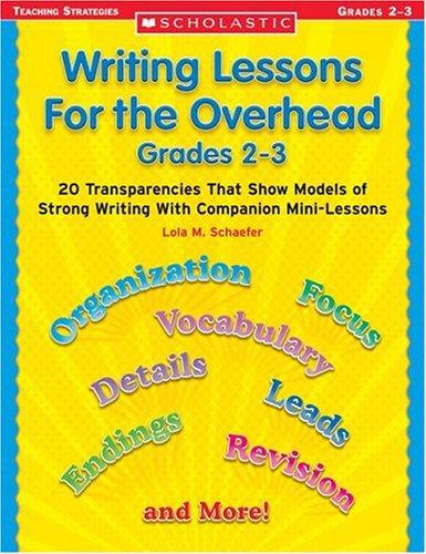 Writing Lessons for the Overhead: Grade 2-3
