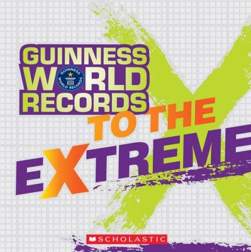 Guinness World Records To The Extreme