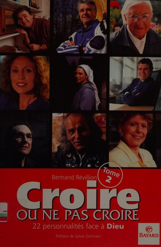 Croire ou ne pas croire.