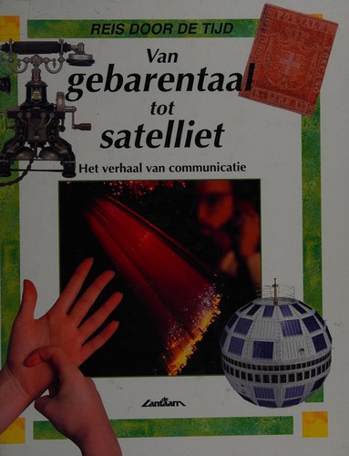 Van gebarentaal tot satelliet