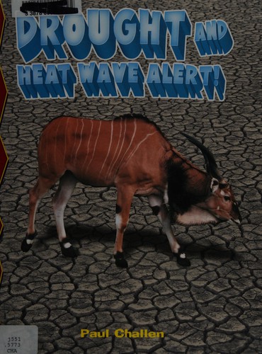 Drought And Heat Wave Alert!