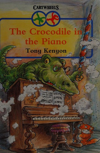 The Crocodile in the Piano